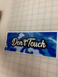 Don't Touch: 8" JDM Slap Sticker Decal