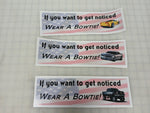 Wear A Bowtie 11" Chevy Bumper Sticker