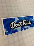 Don't Touch: 8" JDM Slap Sticker Decal